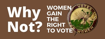 Woman Gain the Right to Vote header
